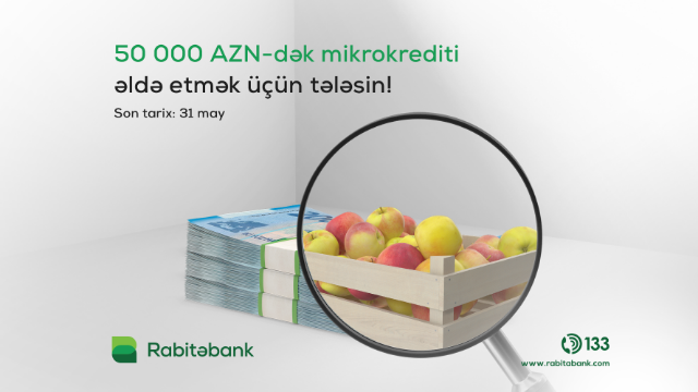 "Rabitəbank"dan sahibkarlara özəl50 000 AZN-dək mikrokredit